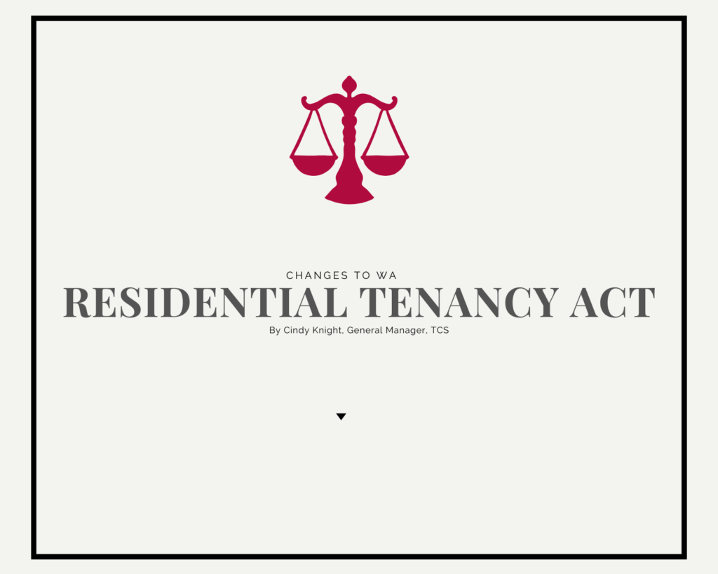WA Changes to the Residential Tenancy Act | Time Conti Sheffield